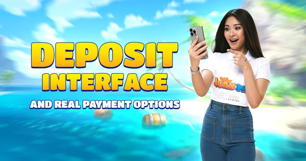 deposit interface and real payment options